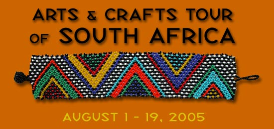 Arts & Crafts Tour of South Africa